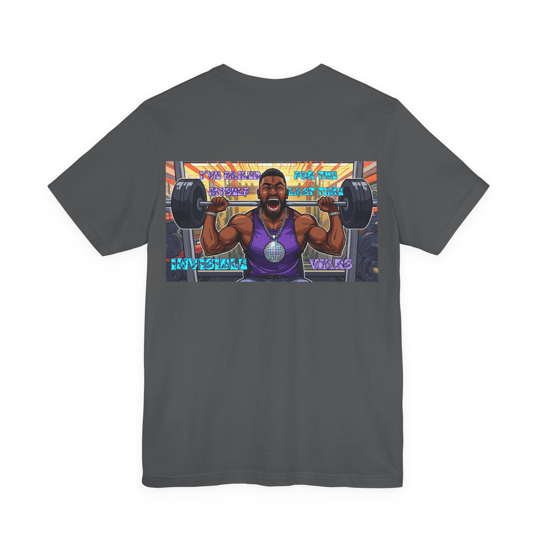 Men T-shirt - I've Failed Myself For The Last Time