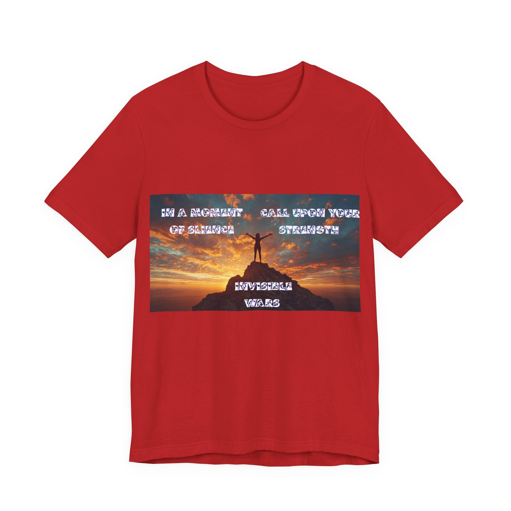 Women T-Shirt — In a Moment of Silence, Call Upon Your Strength"