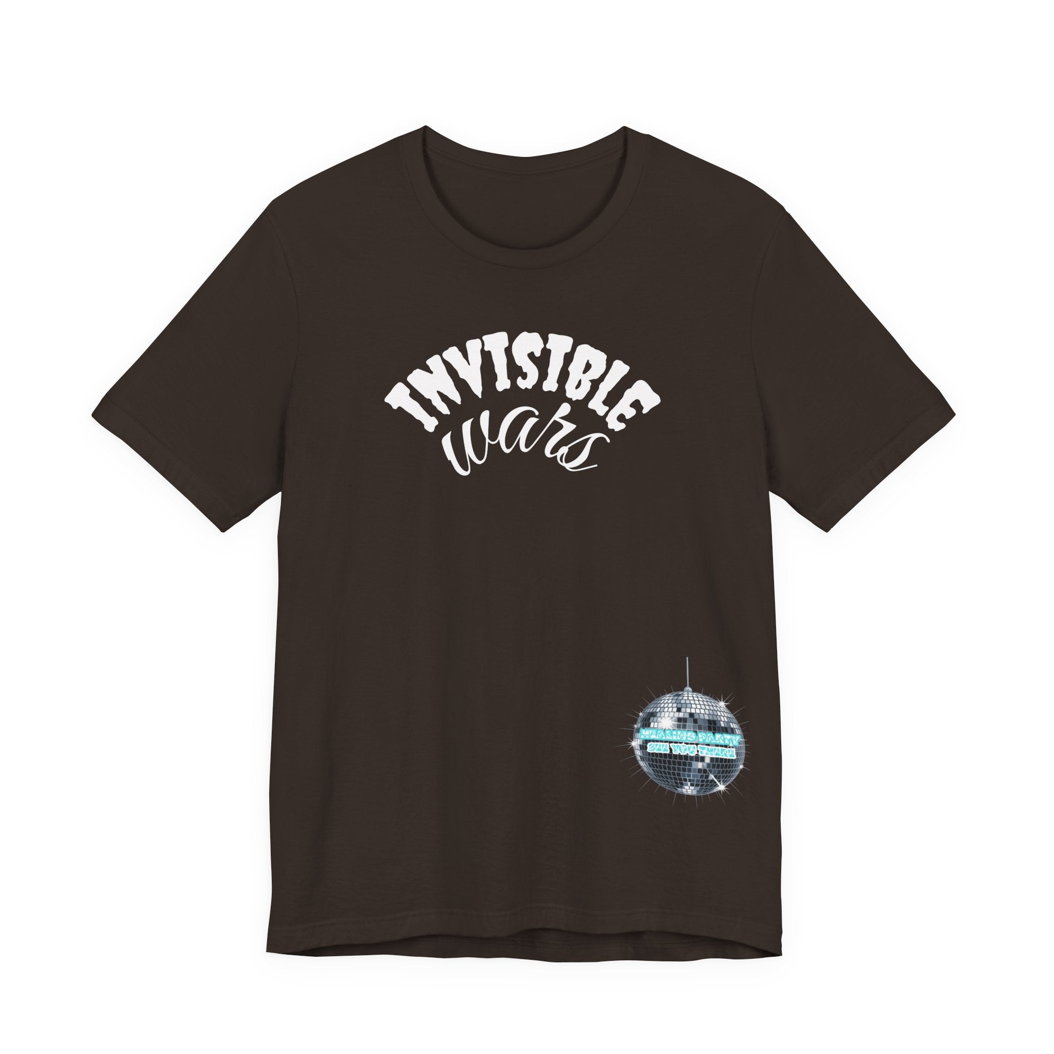 Women Invisible Wars T-shirt - Healing Party , See You There