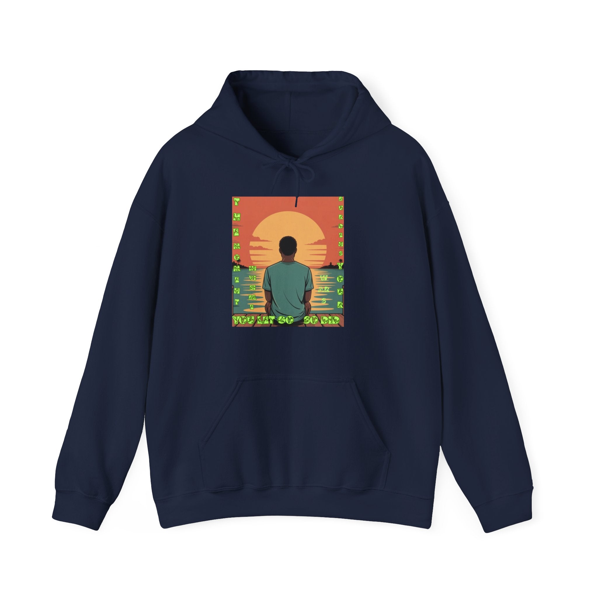 Men Hoodie — Just Let Go