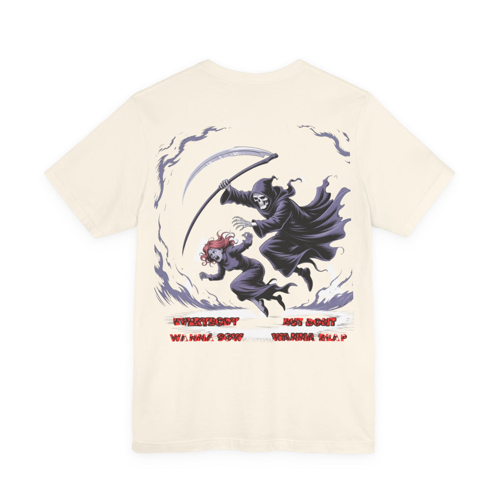 Women T‑Shirt — Reap What You Sow