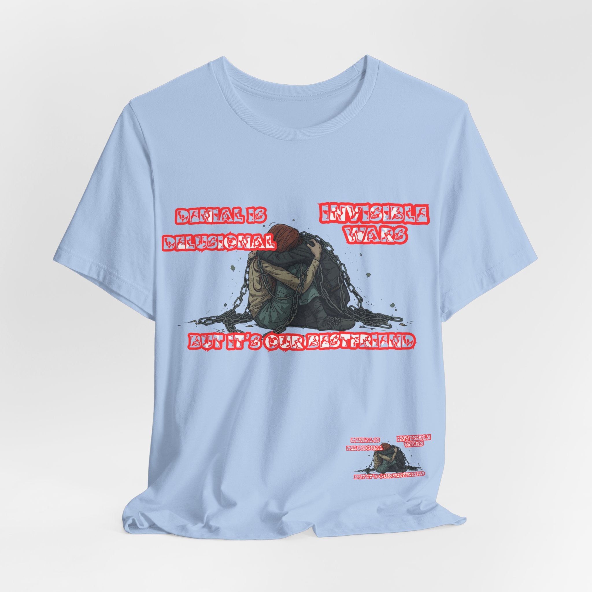 Women T-Shirt — 'Denial Is Delusional