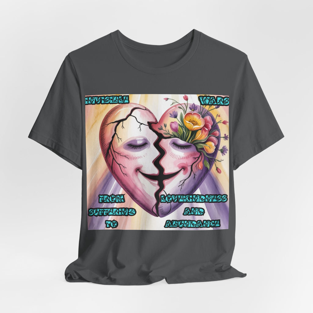 Women T-Shirt— From Suffering To Lovekindeness and Abundance
