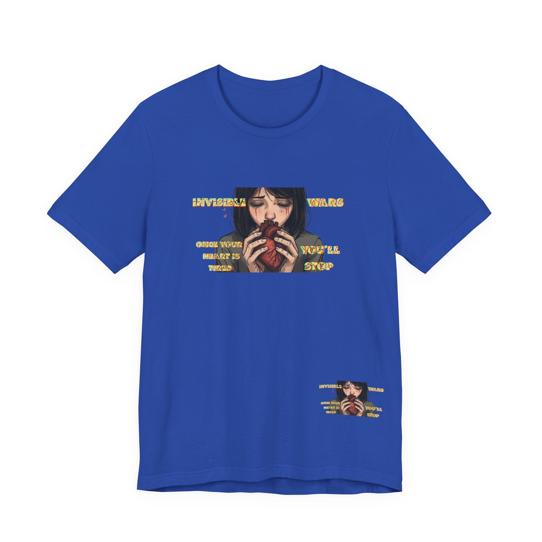Women T-Shirt-Once your Heart Is Tired