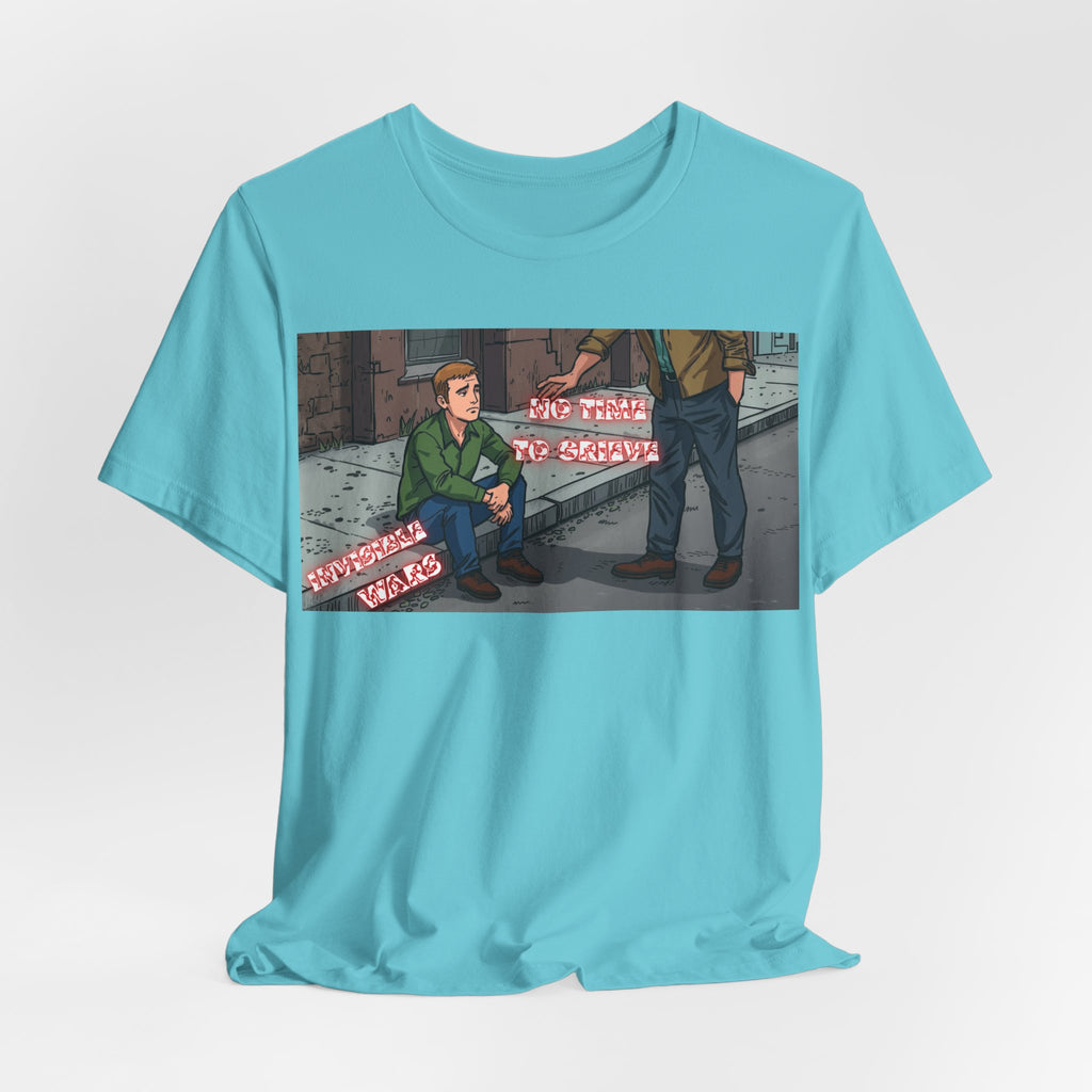 Men T-Shirt — No Time to Grieve