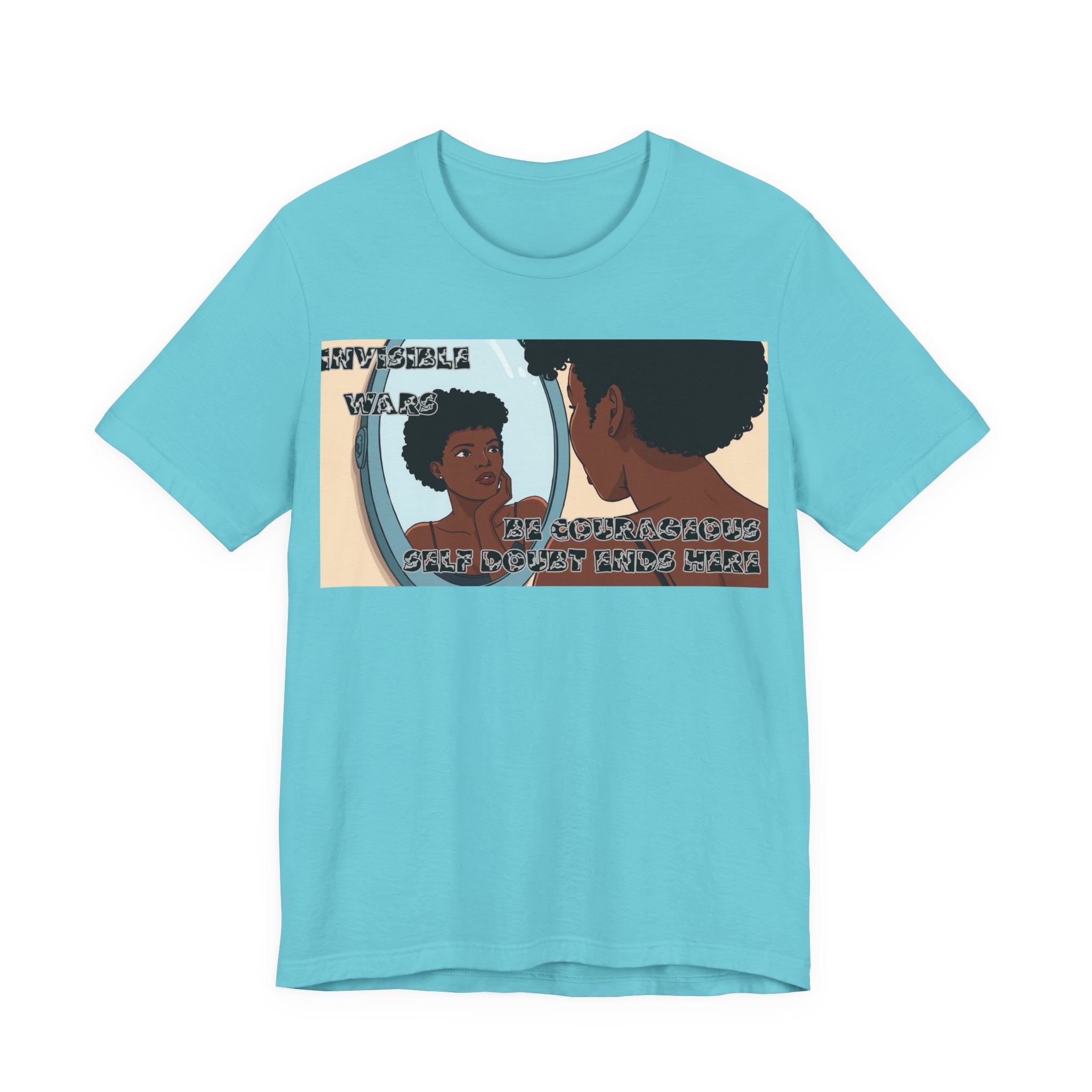Women T-Shirt — Be Couragous