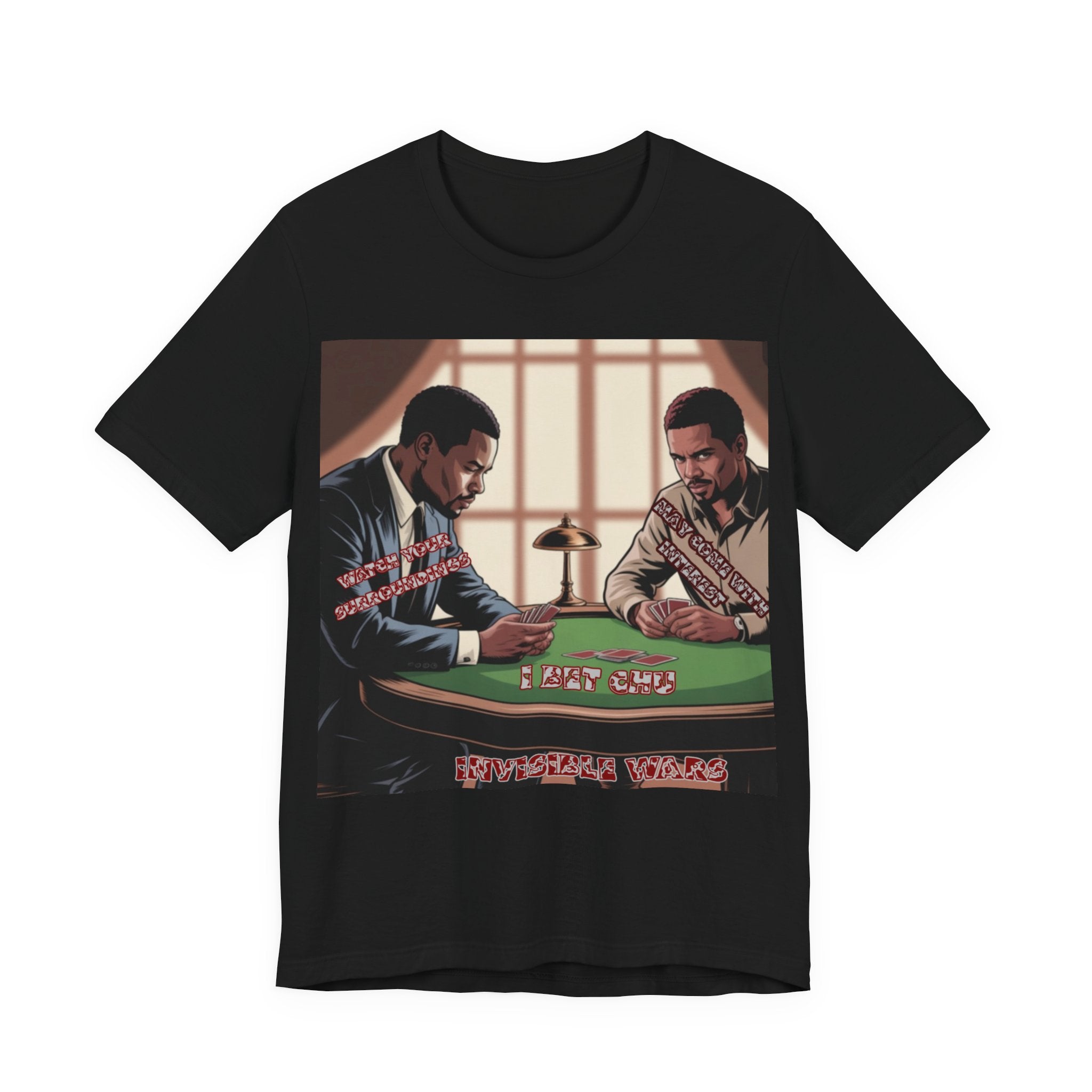 Men T-Shirt - Watch your surroundings