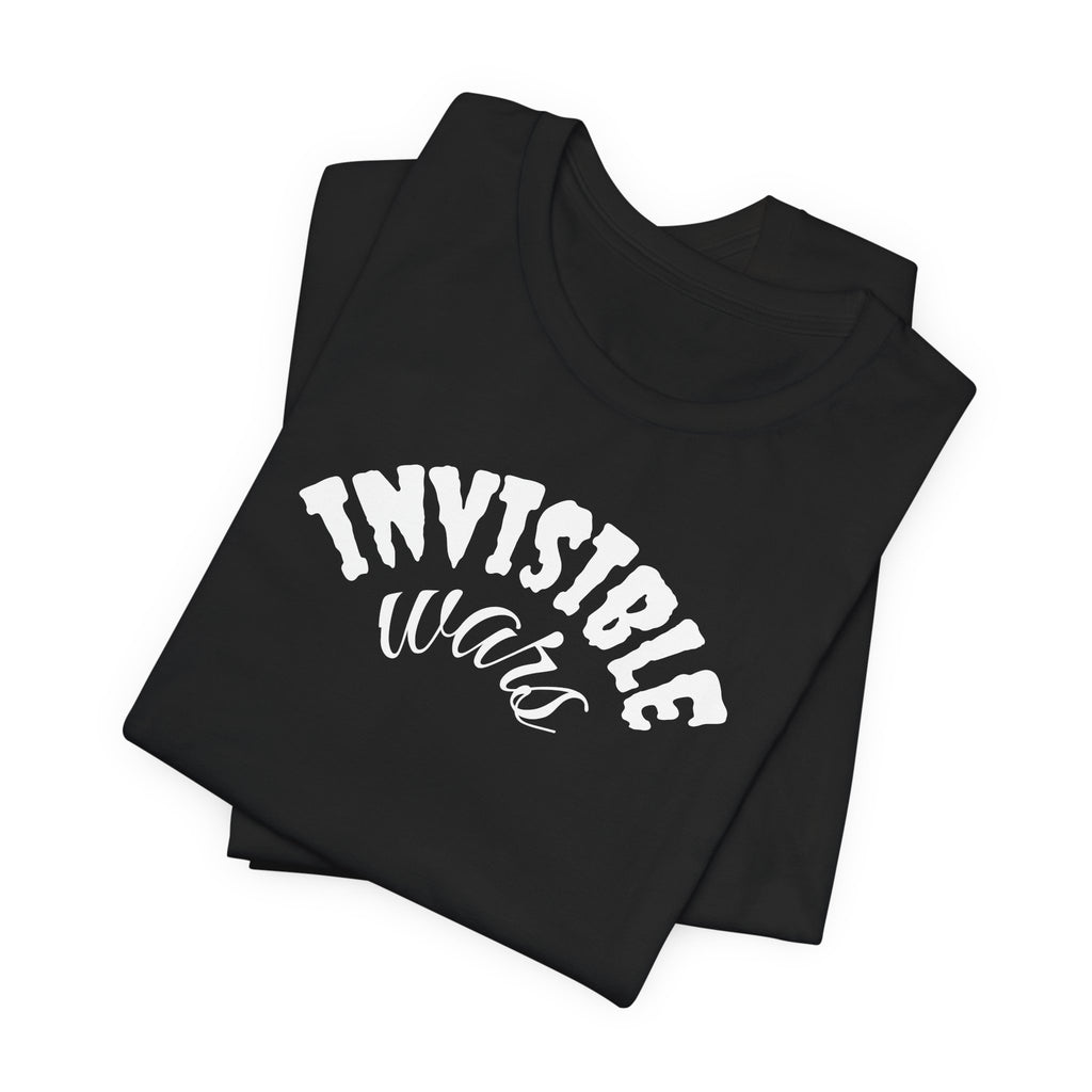 Women Invisible Wars T-shirt - Music is my Love Language