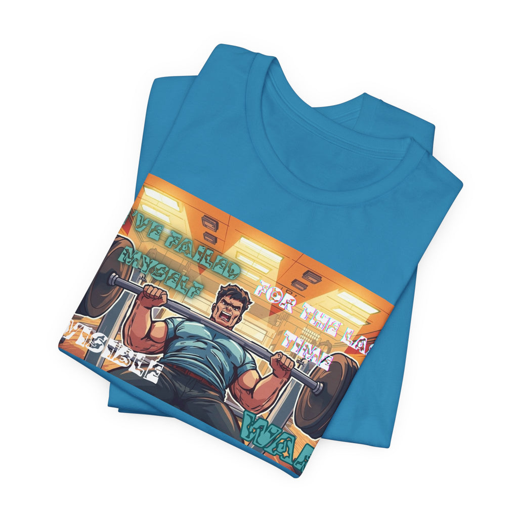 Men  T-Shirt — Failed Myself For the Last Time