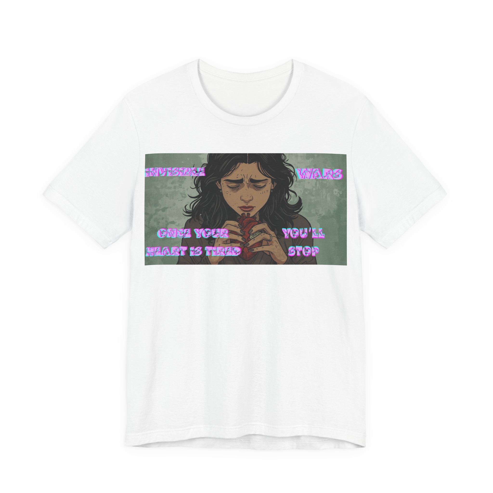 Women T-Shirt — Once your Heart Is Tired
