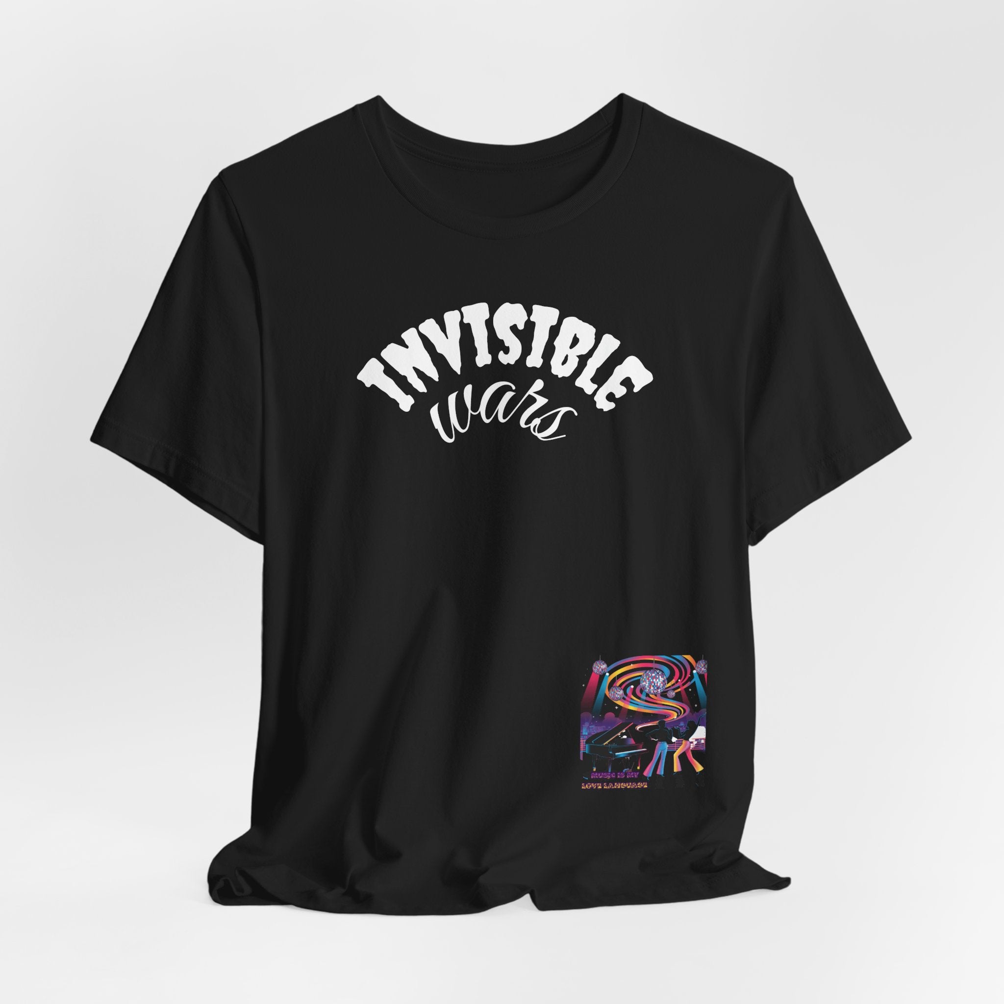 Women Invisible Wars T-shirt - Music is my Love Language