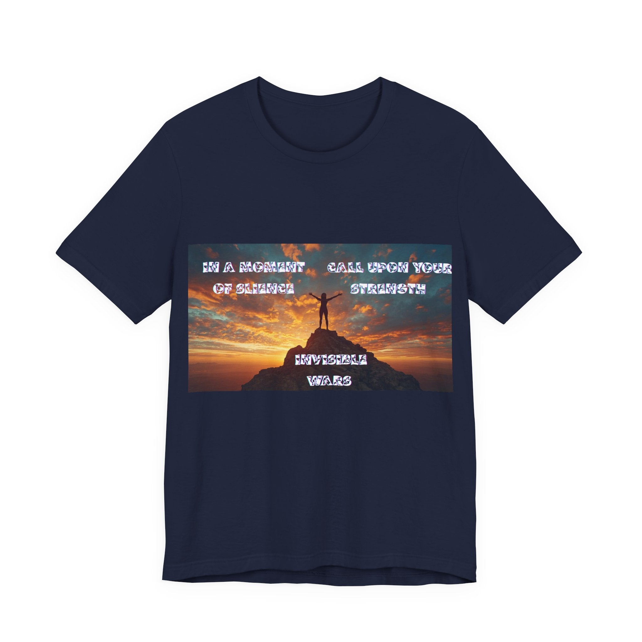 Women T-Shirt — In a Moment of Silence, Call Upon Your Strength"