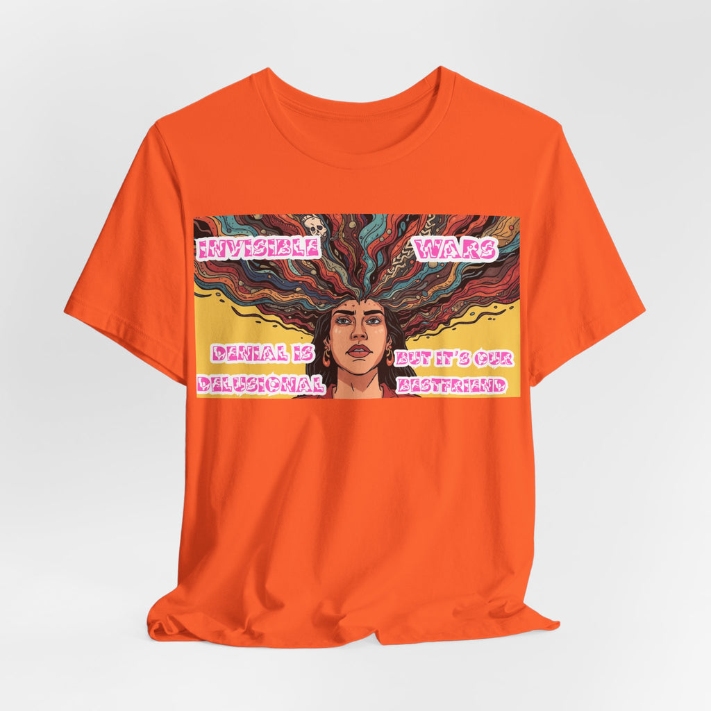 Women T-Shirt — Denial Is Delusional
