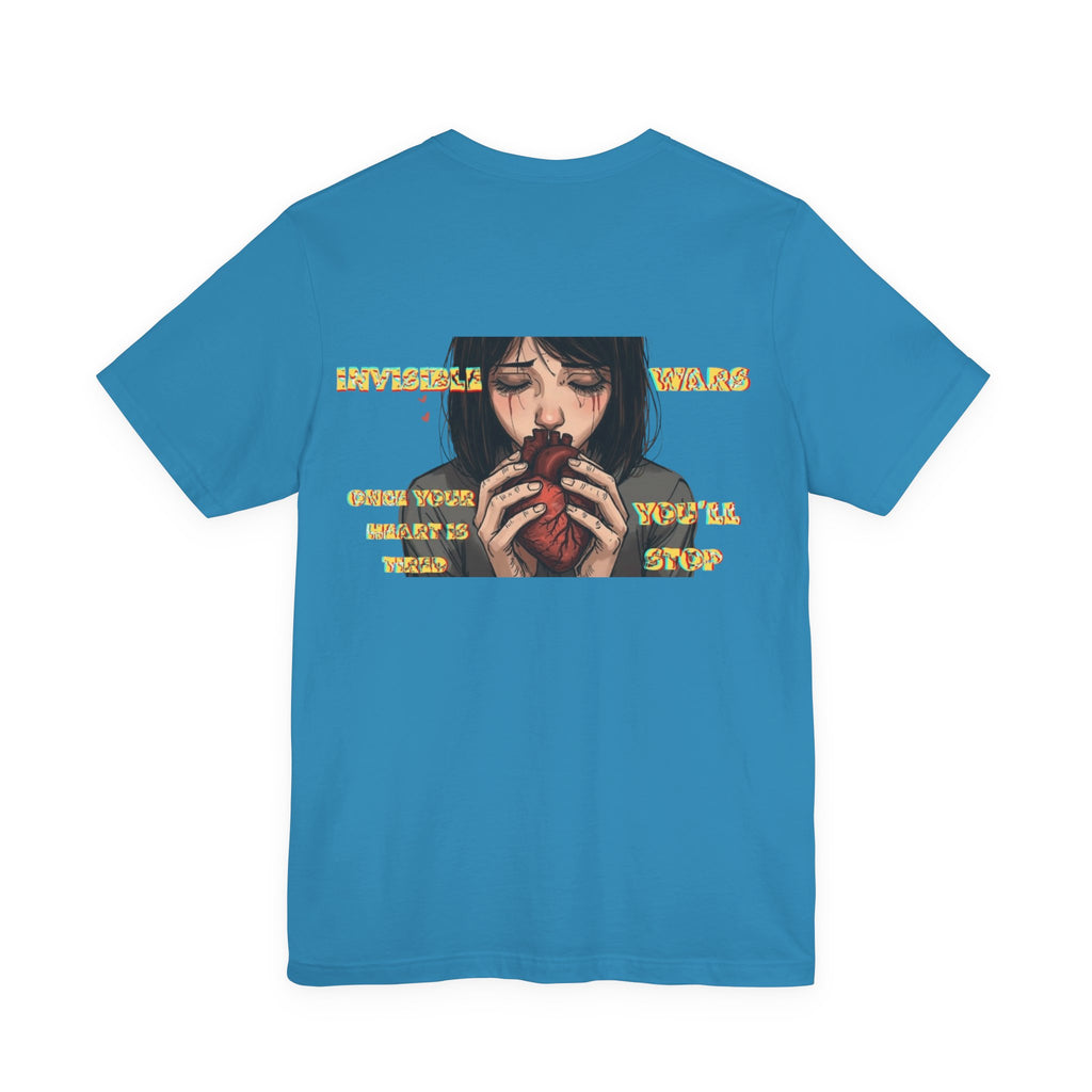 Women T-shirt  — Once your Heart is Tired