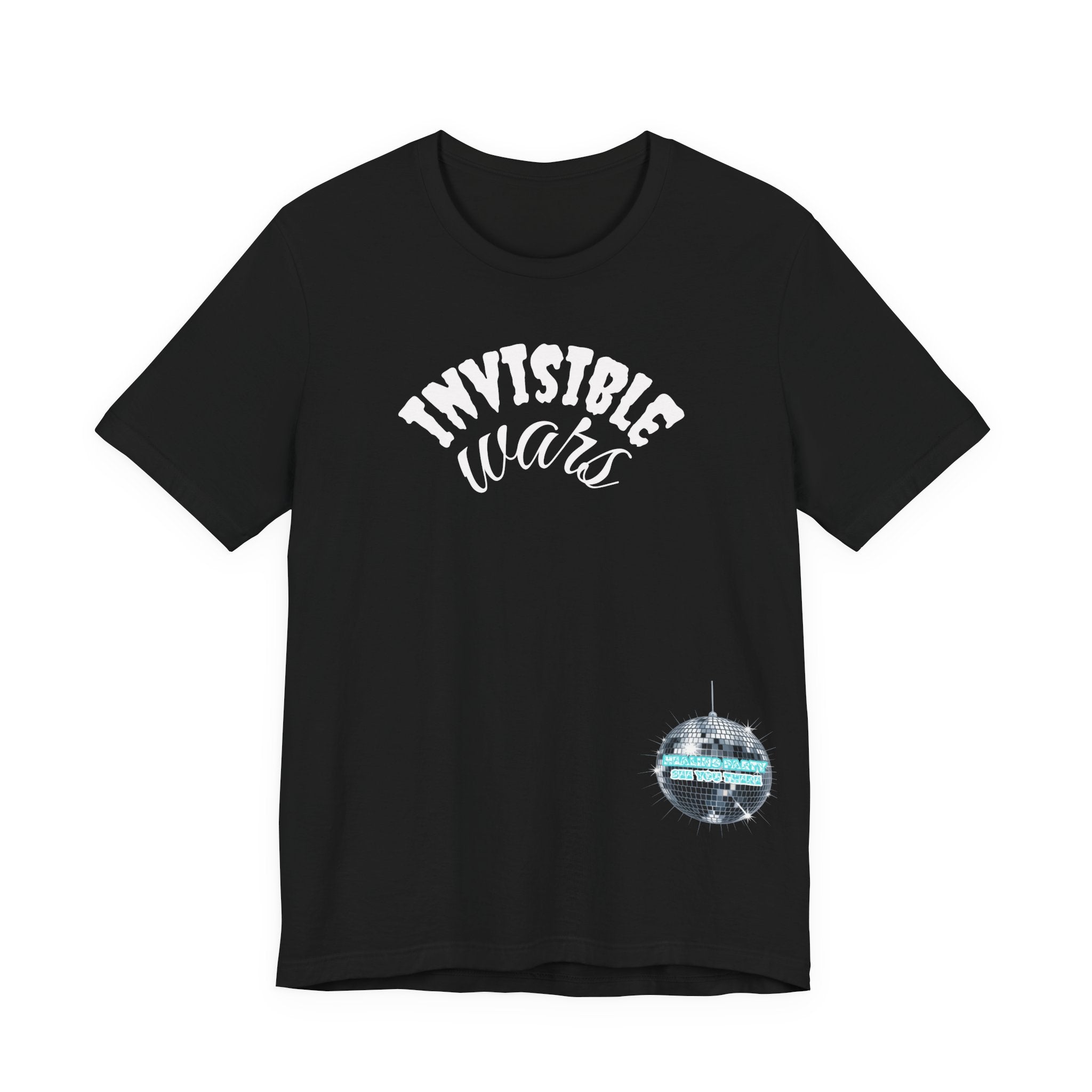 Women Invisible Wars T-shirt - Healing Party , See You There