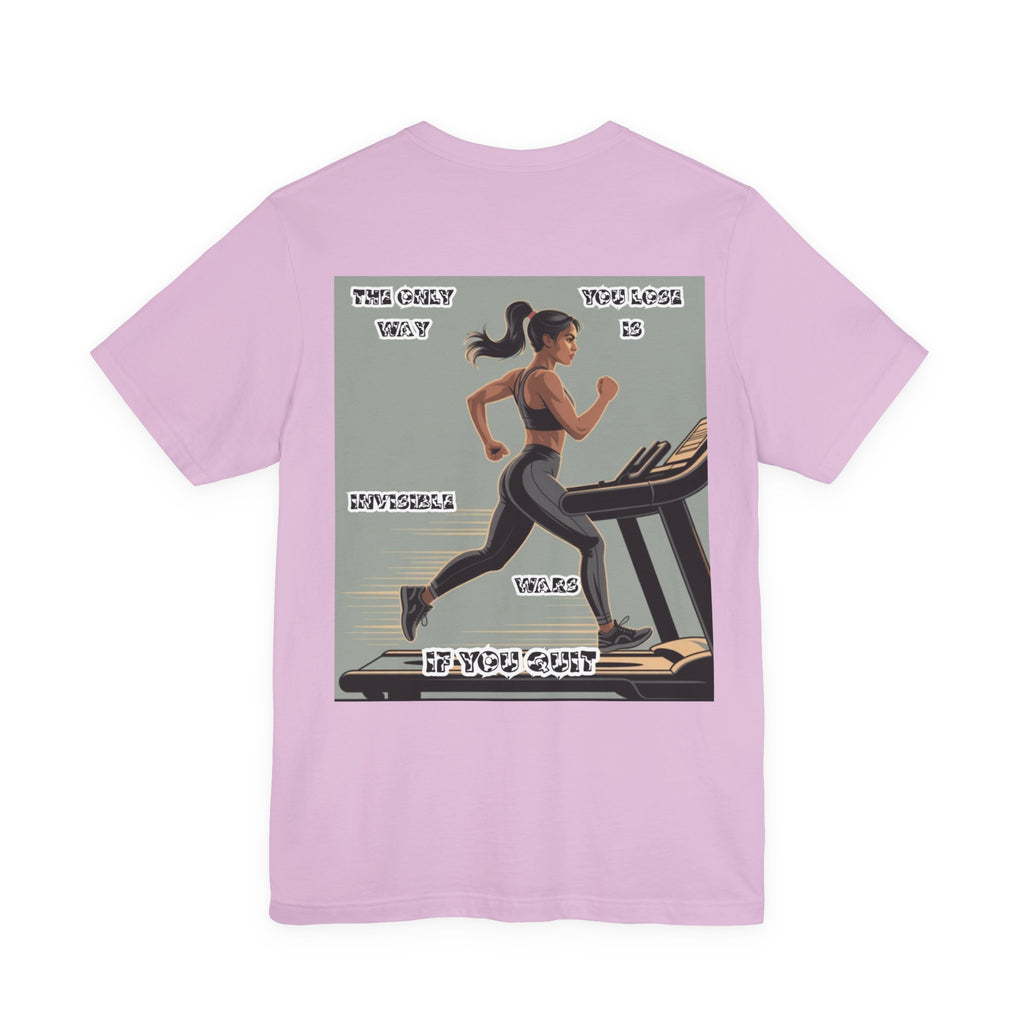 Women T‑Shirt — The Only Way You Lose