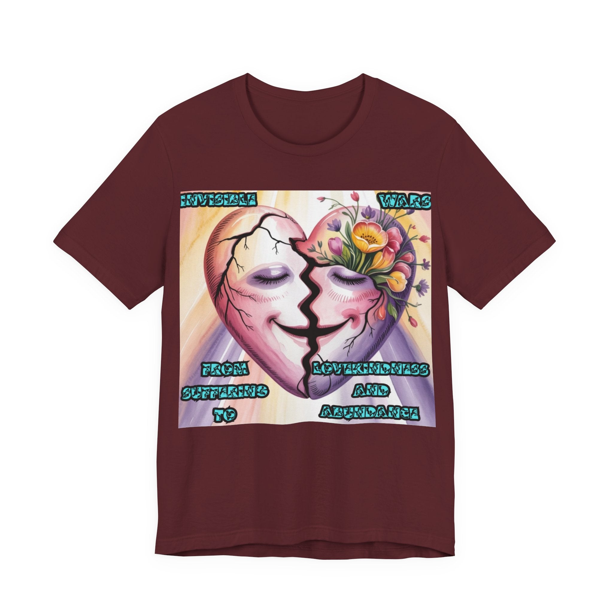 Women T-Shirt— From Suffering To Lovekindeness and Abundance