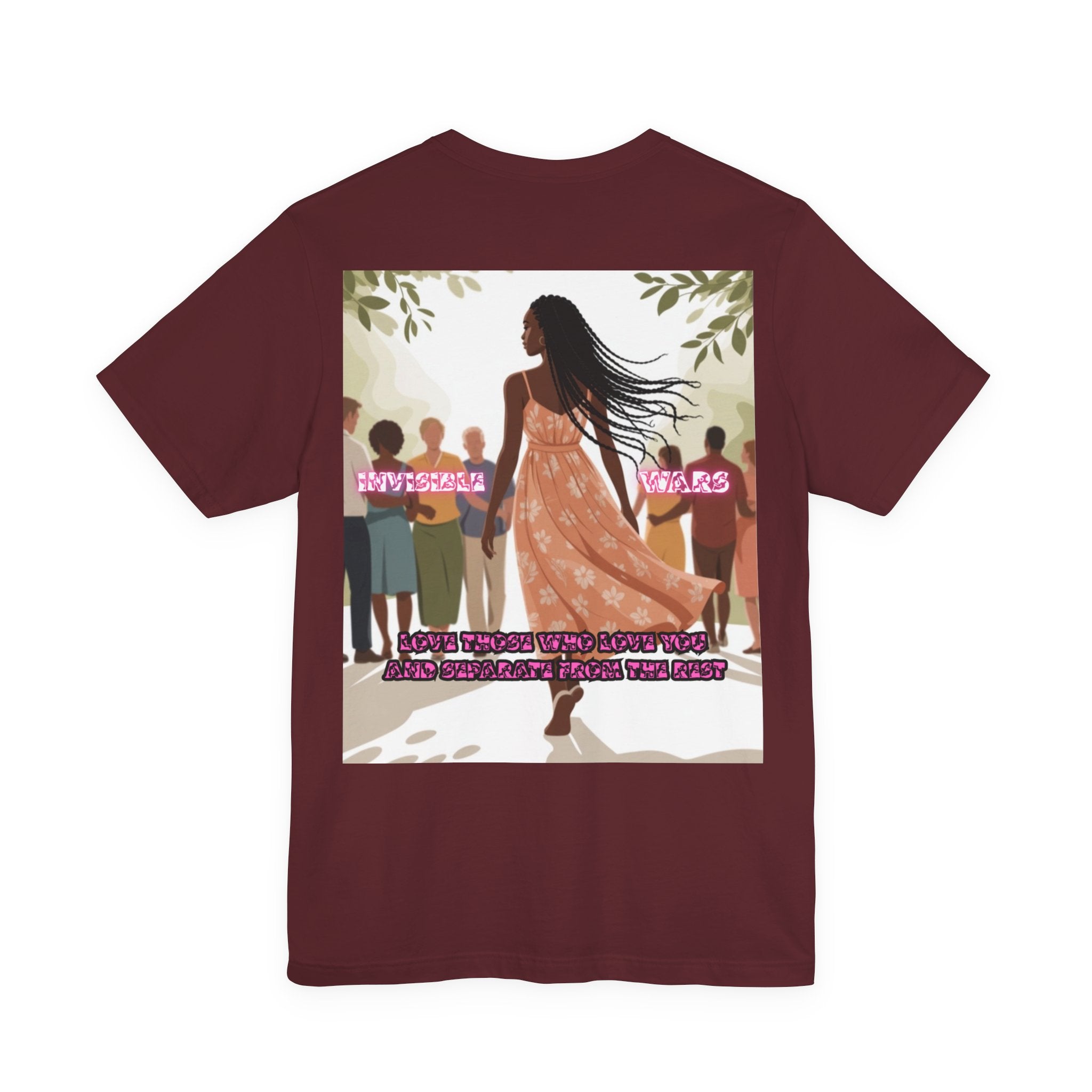 Women T-shirt —  Love Those Who Love You