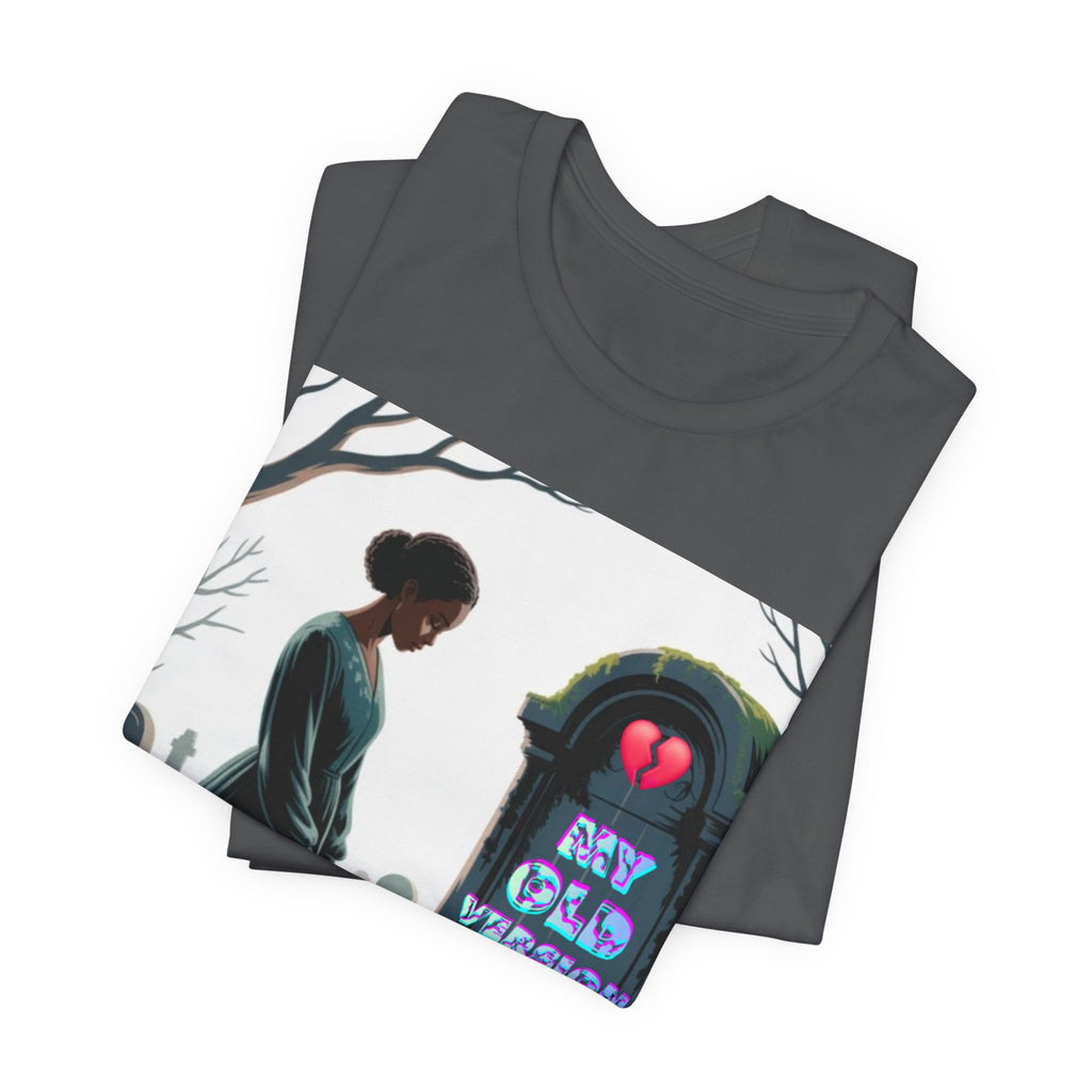 Women T-Shirt — My Old Version