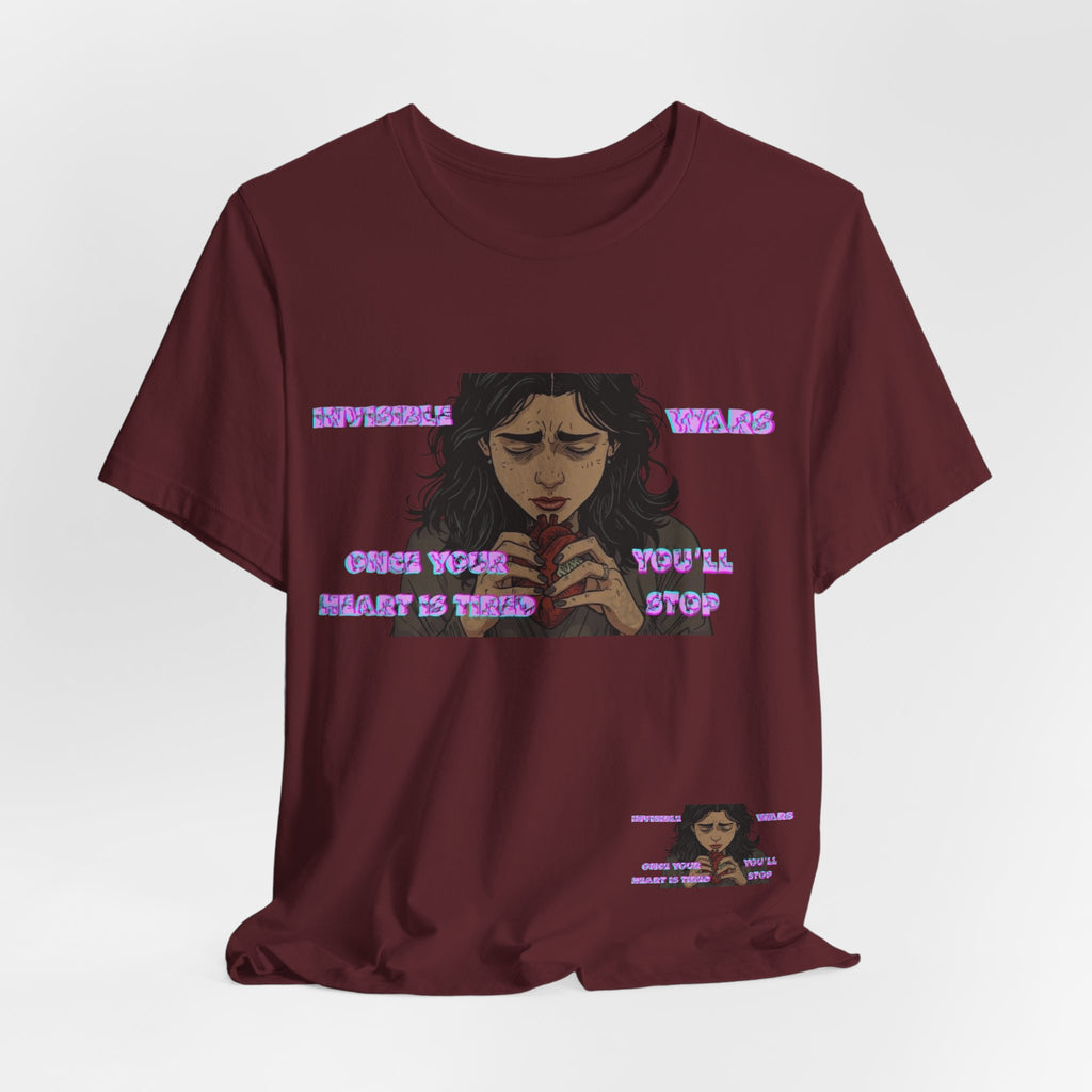 Women T-Shirt — Once your Heart Is Tired