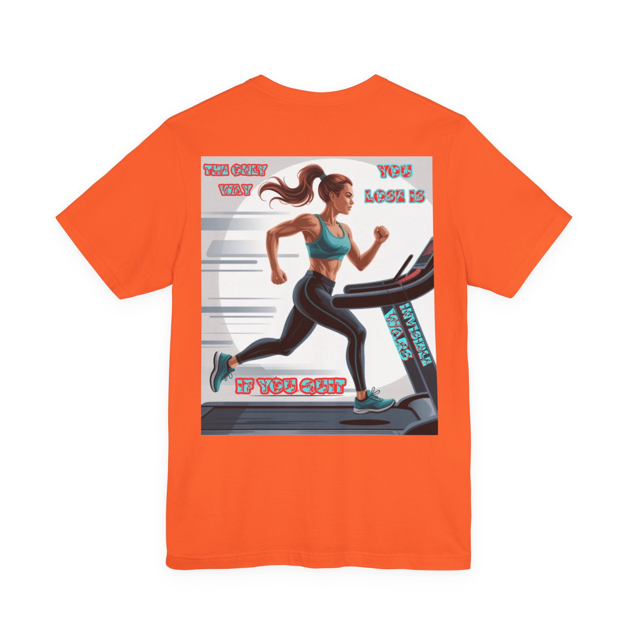 Women T-shirt — The Only Way You Lose