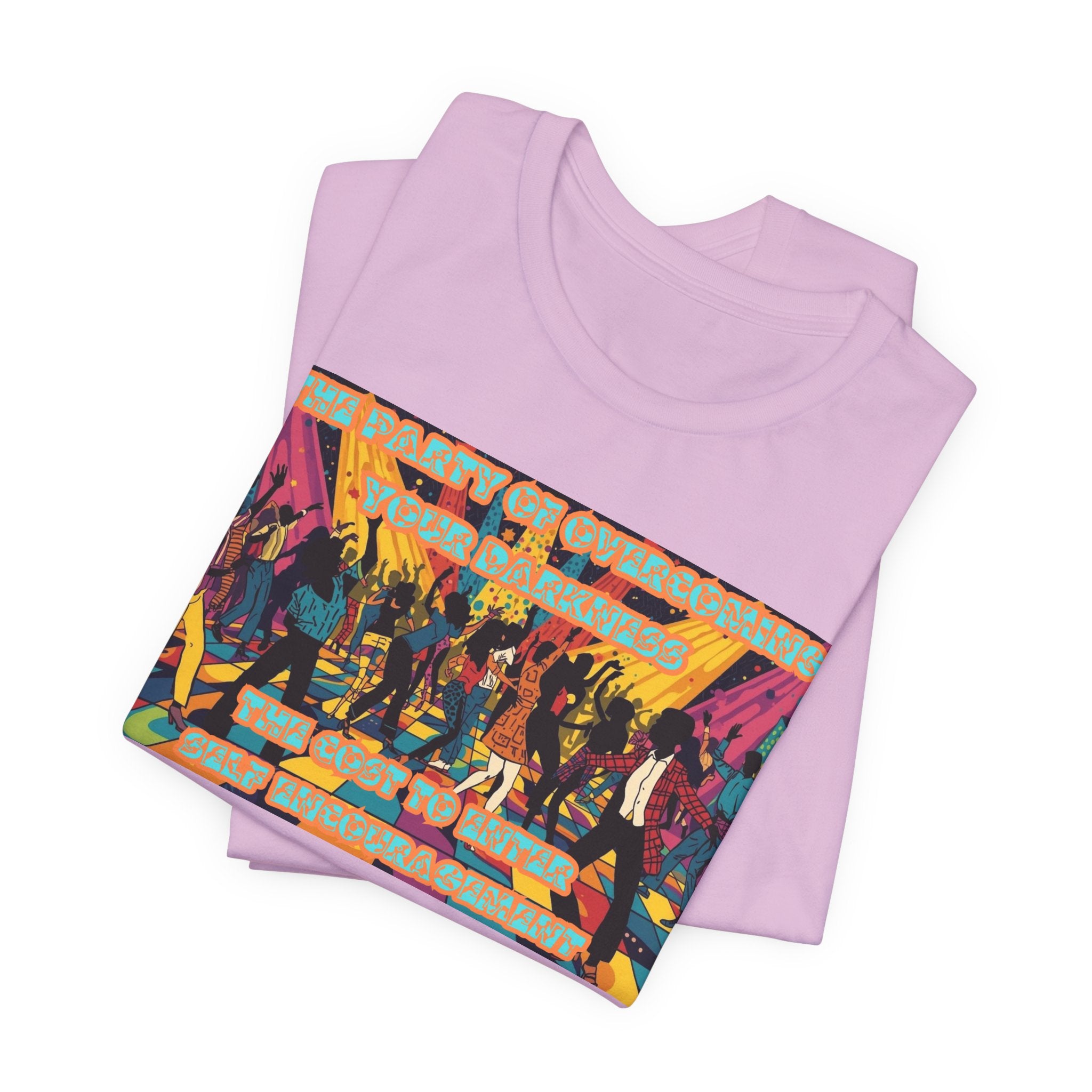 Women T-Shirt — The Party of Overcoming Your Darkness