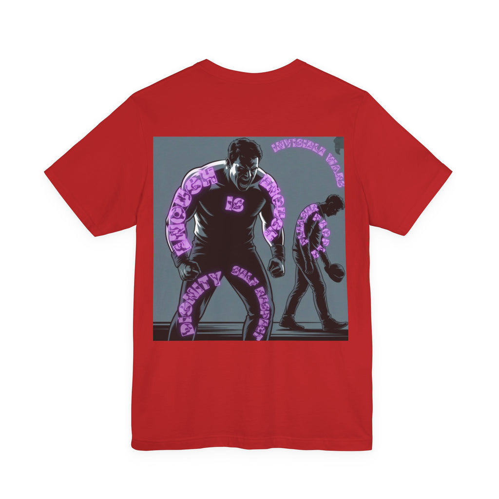 Men T-shirt - Enough is Enough