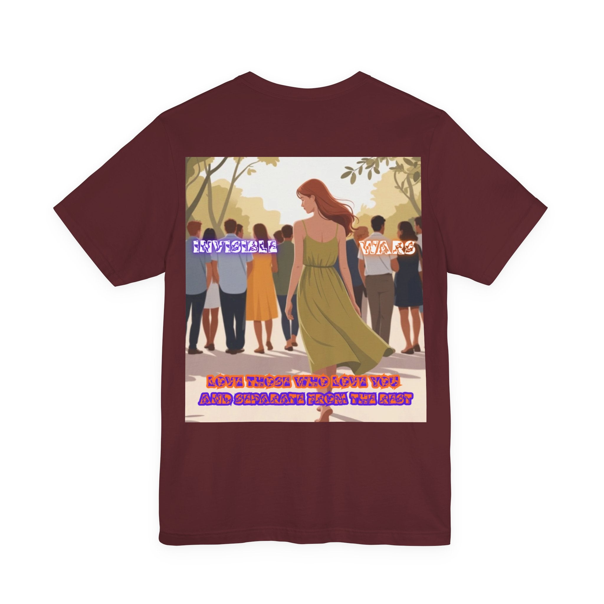 Women T-shirt —  Love Those Who Love You
