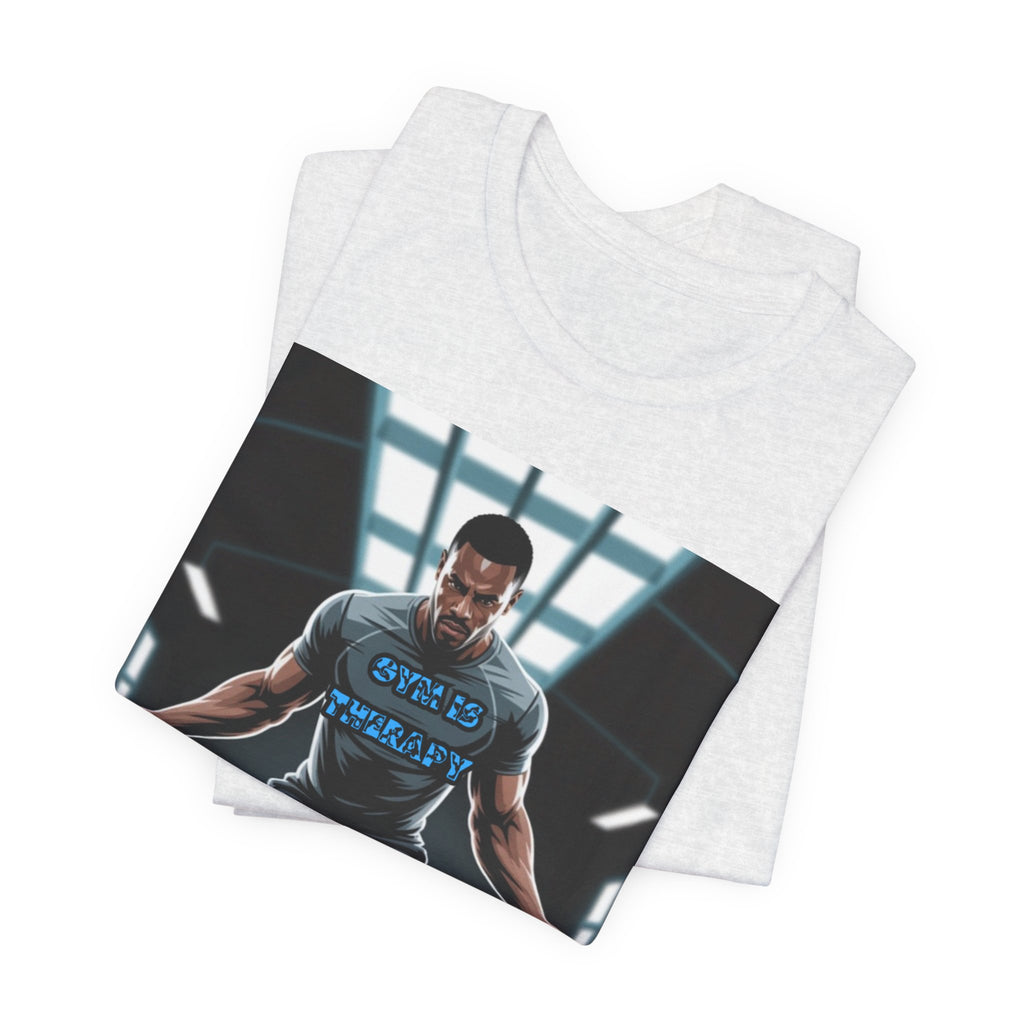 Men T-Shirt = Gym is Therapy