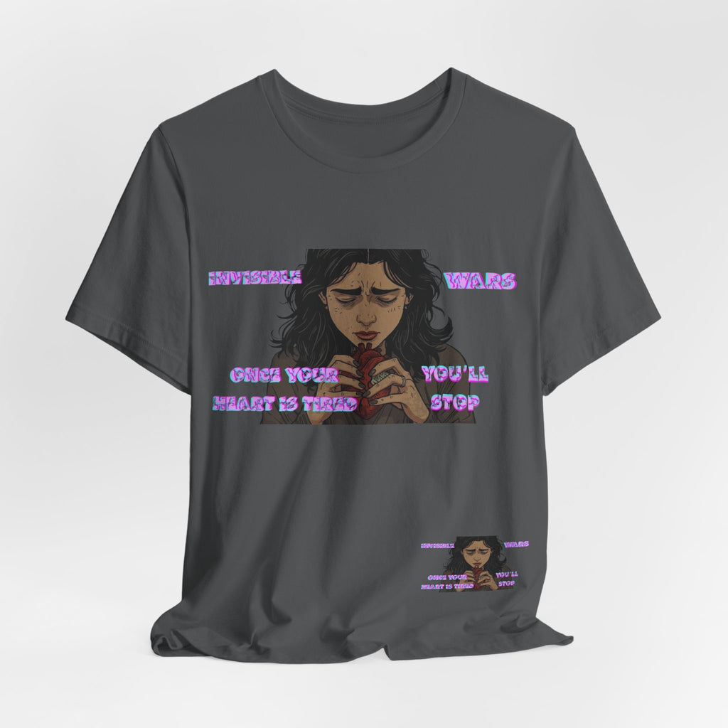 Women T-Shirt — Once your Heart Is Tired