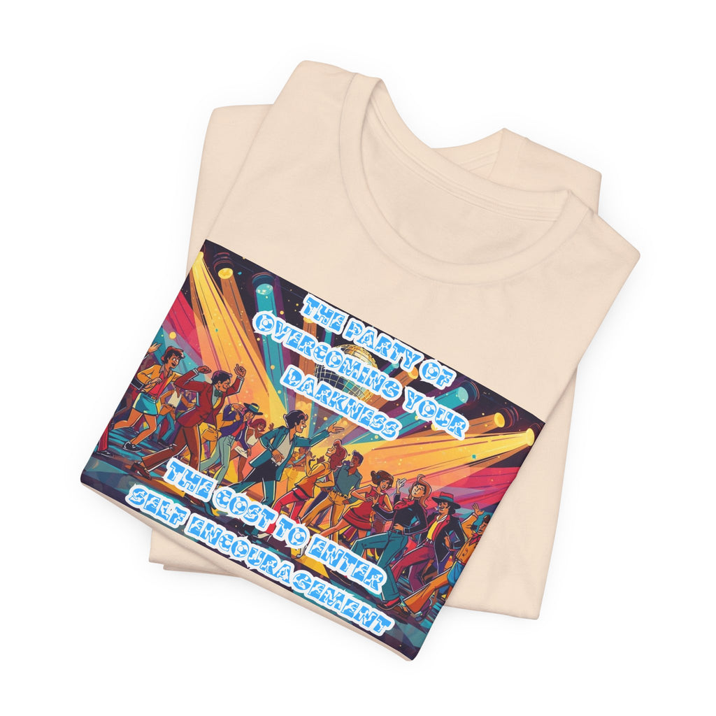 Women T-Shirt—The Party of Overcoming Your Darkness
