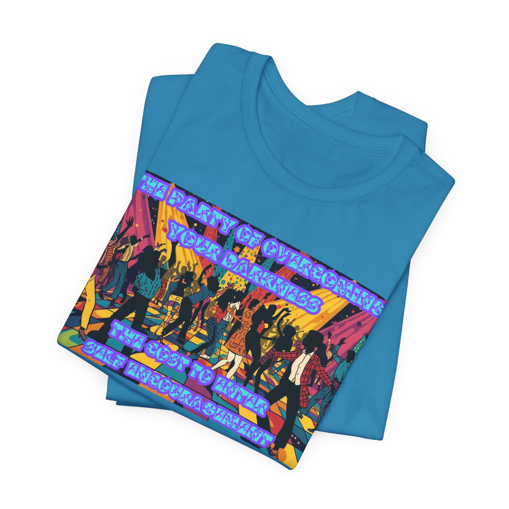 Women  T-Shirt — The Party of overcoming your Darkness