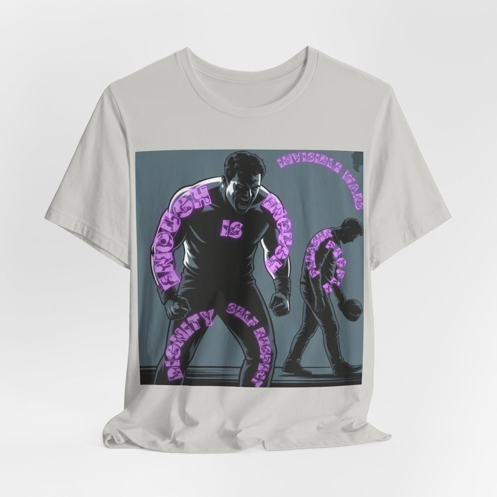 Men T-Shirt— Enough is Enough