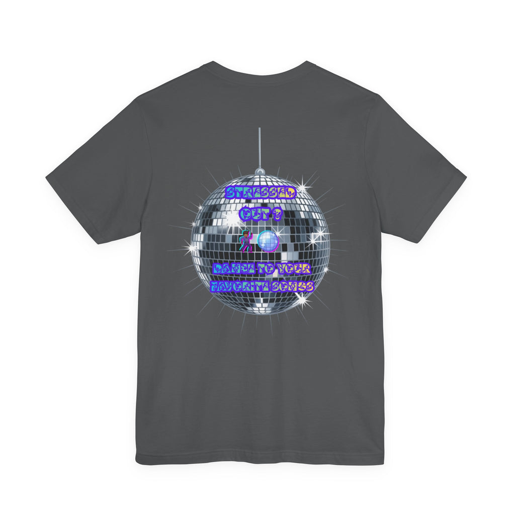 Women Invisible Wars T-Shirt - Stressed Out , Dance