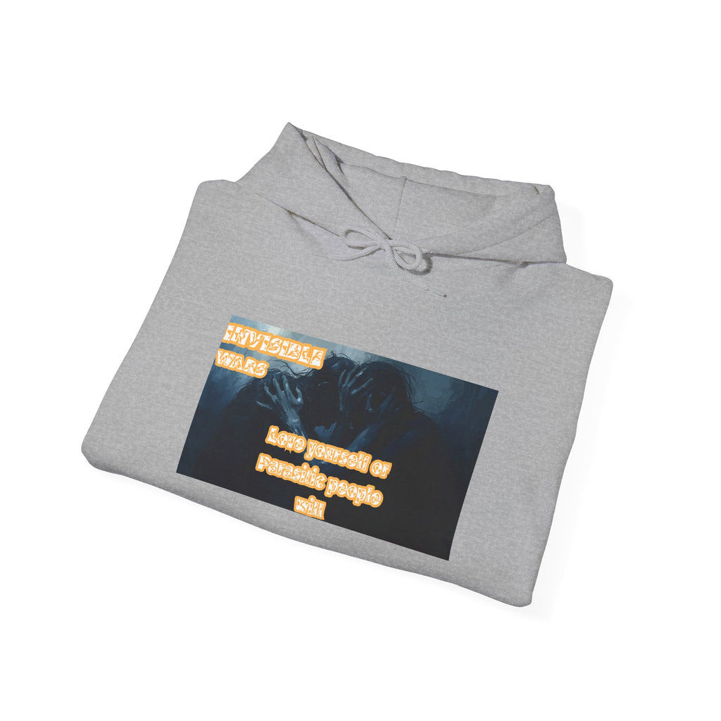 Women Hoodie- Love Yourself or Parasitic People - Invisible Wars