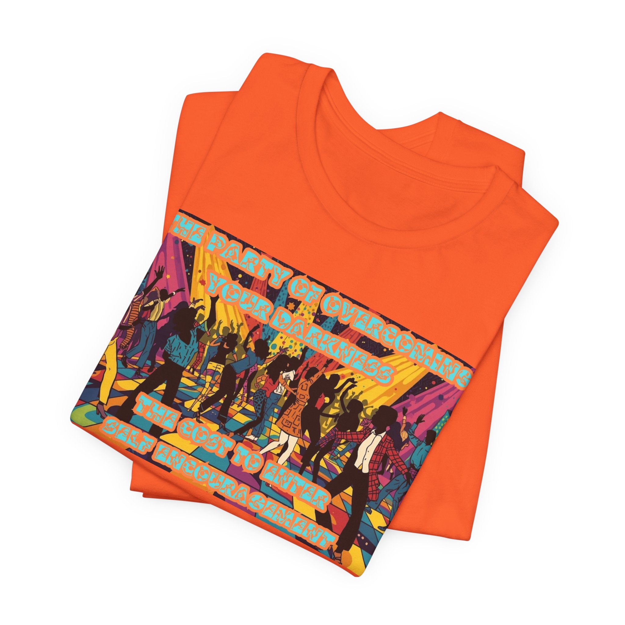 Men T-Shirt - The Party of Overcoming Your Darkness