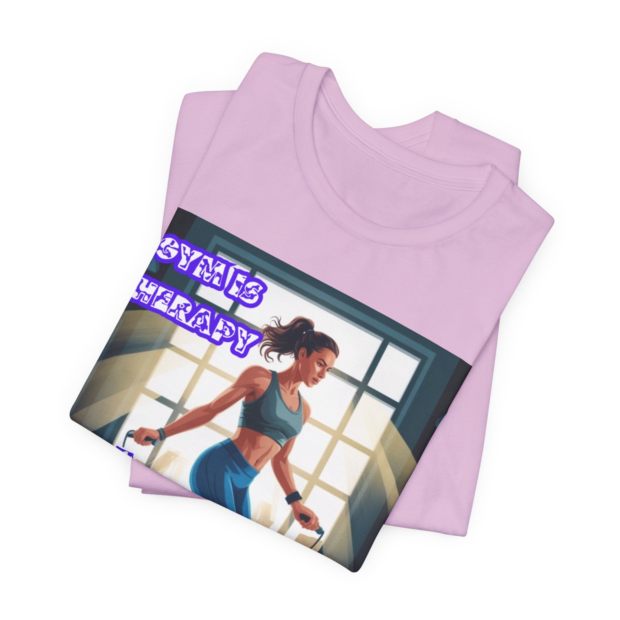 Women  T-Shirt — Gym is Therapy