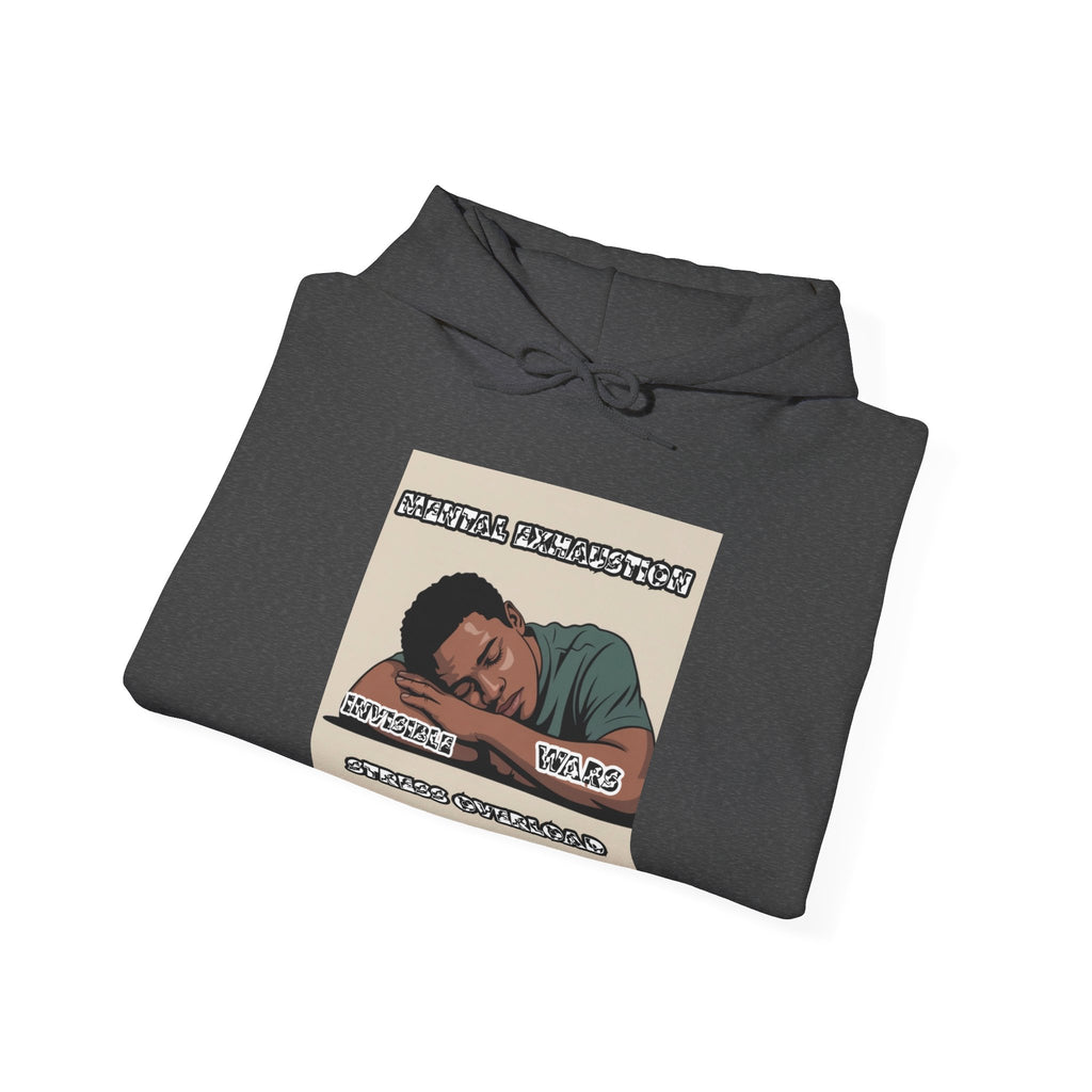 Men Hoodie – ' Mental Exhaustion