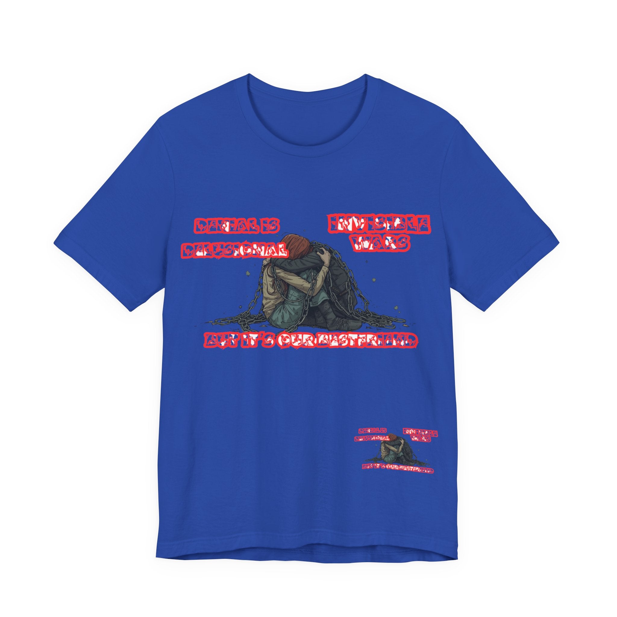 Women T-Shirt — 'Denial Is Delusional