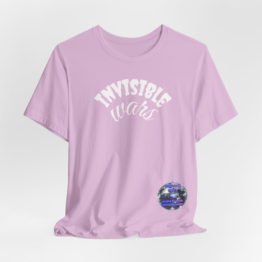 Women Invisible Wars T-Shirt - Stressed Out , Dance