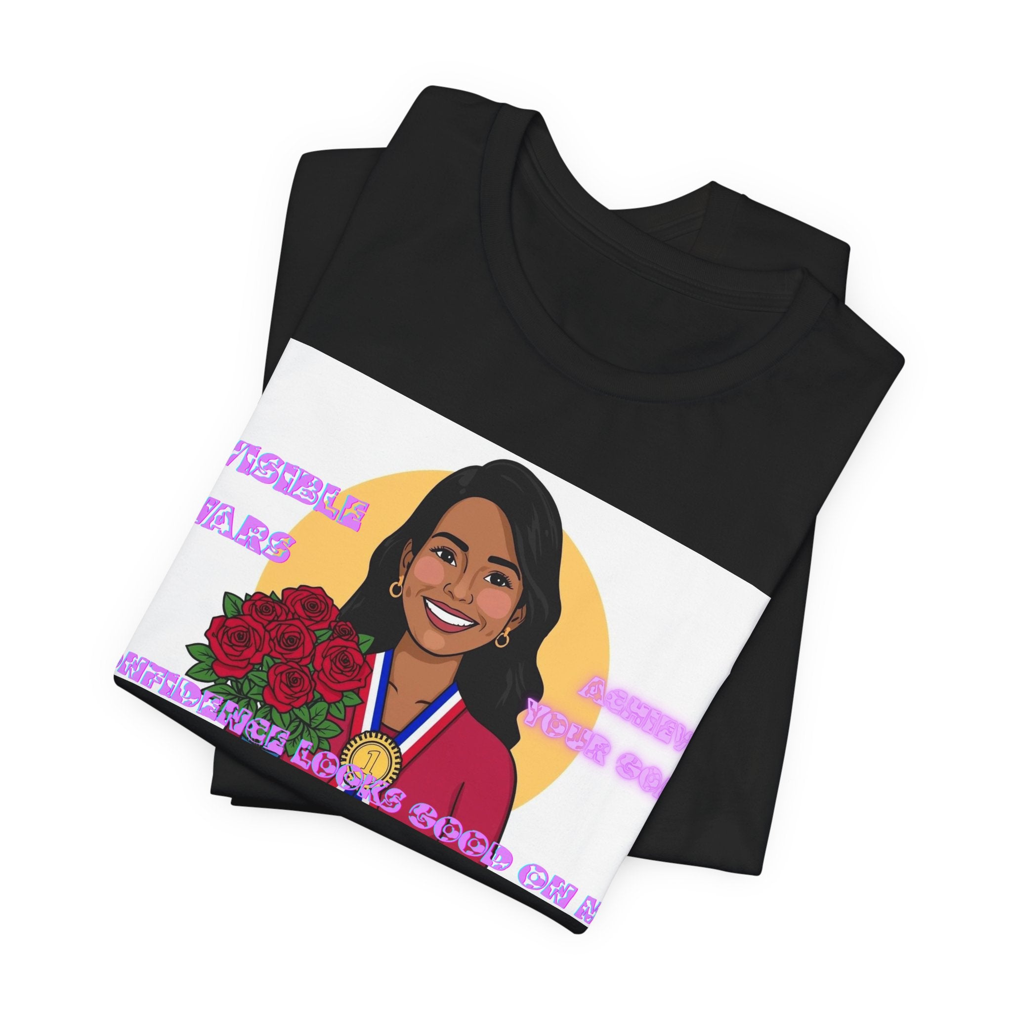 Women T-Shirt — Confidence looks good on me