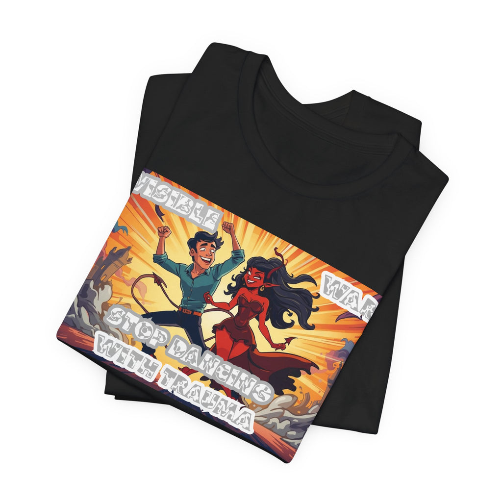 Men T-Shirt –Stop Dancing with Truama