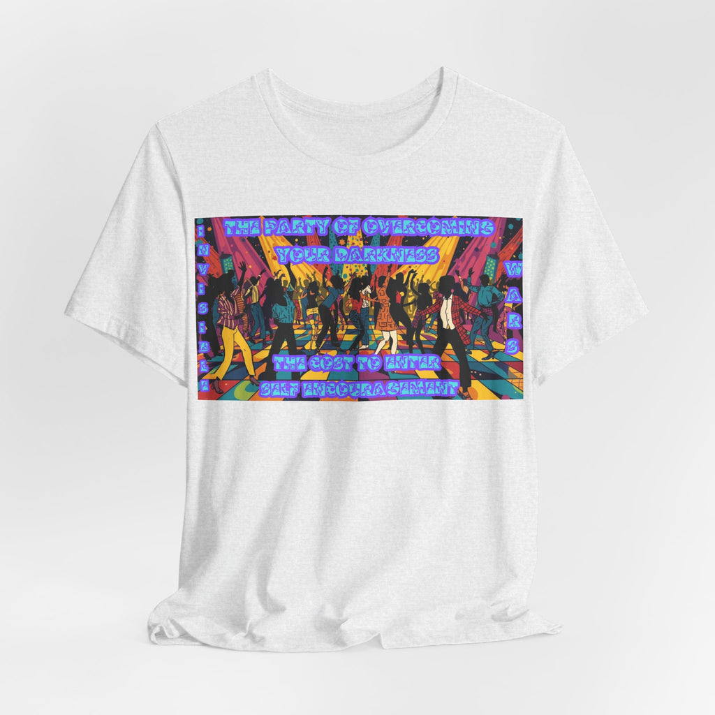 Men T-Shirt — The Party of overcoming your Darkness