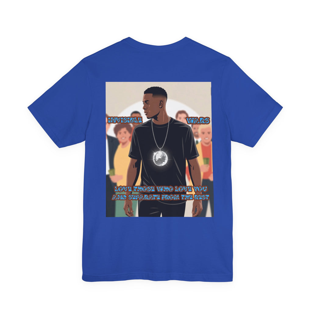 Men T-shirt - Love Those Who Love You