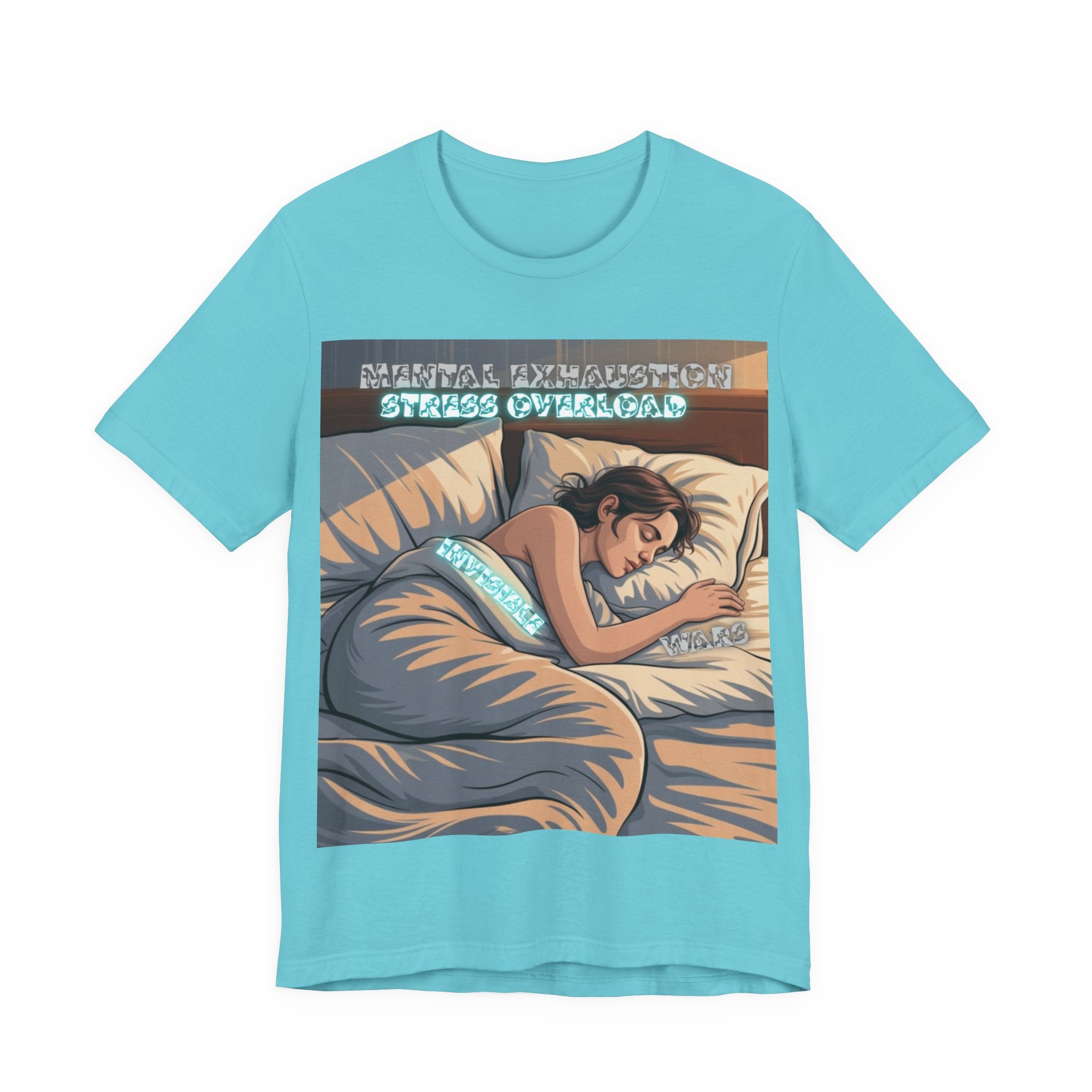 Women T-Shirt - Mental Exhaustion Invisible Wars