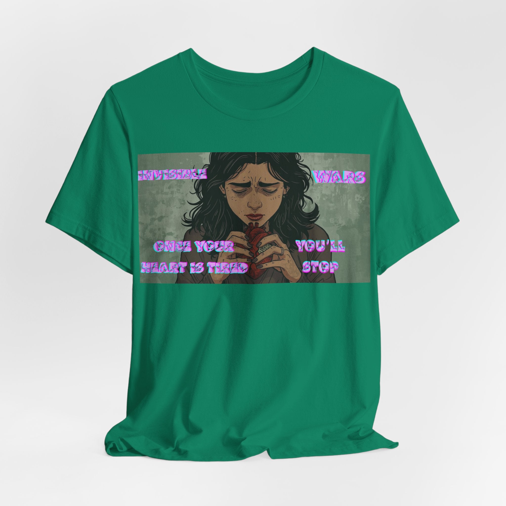 Women T-Shirt — Once your Heart Is Tired