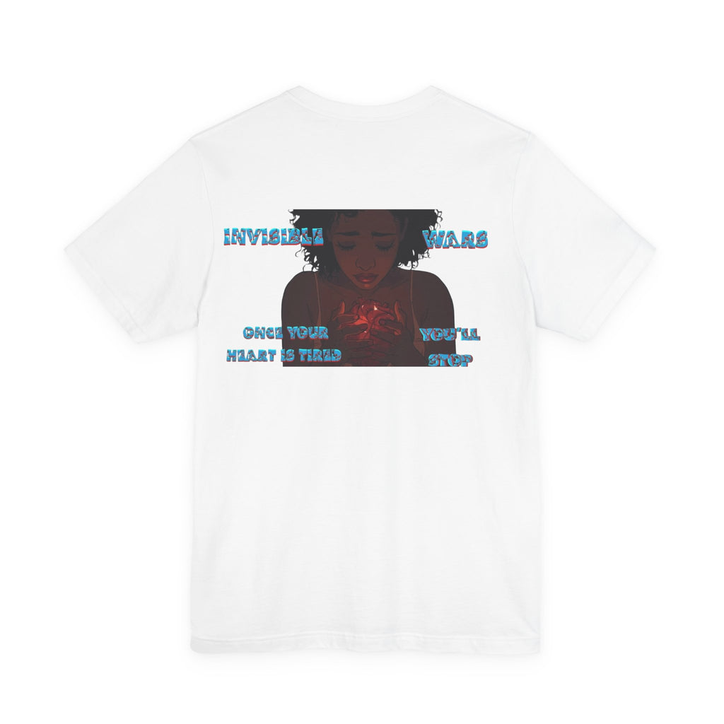 Women T-shirt  — Once your Heart is Tired
