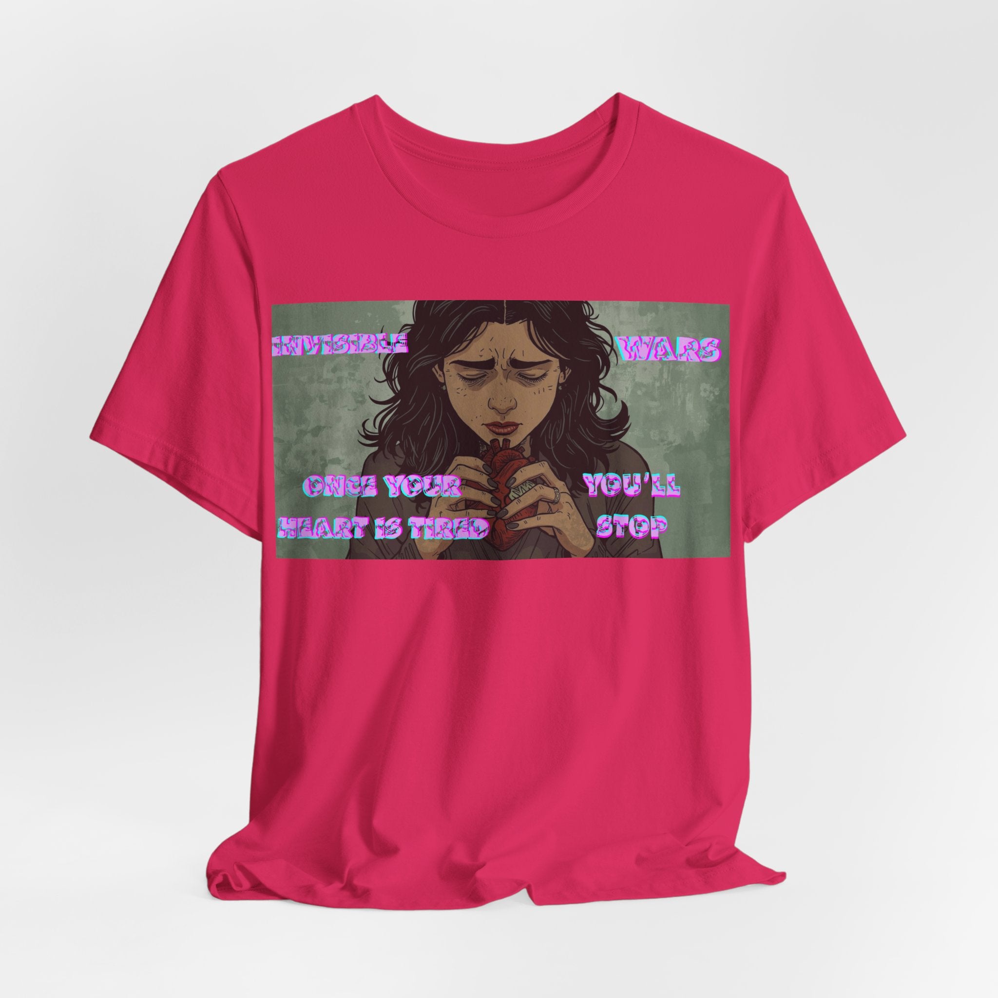 Women T-Shirt — Once your Heart Is Tired