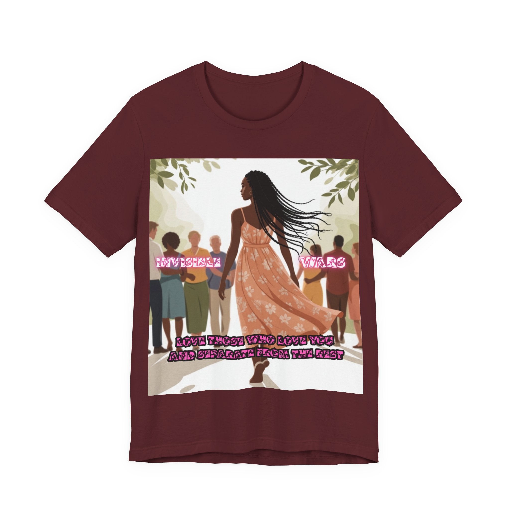 Women T-Shirt — Love Those Who Love You