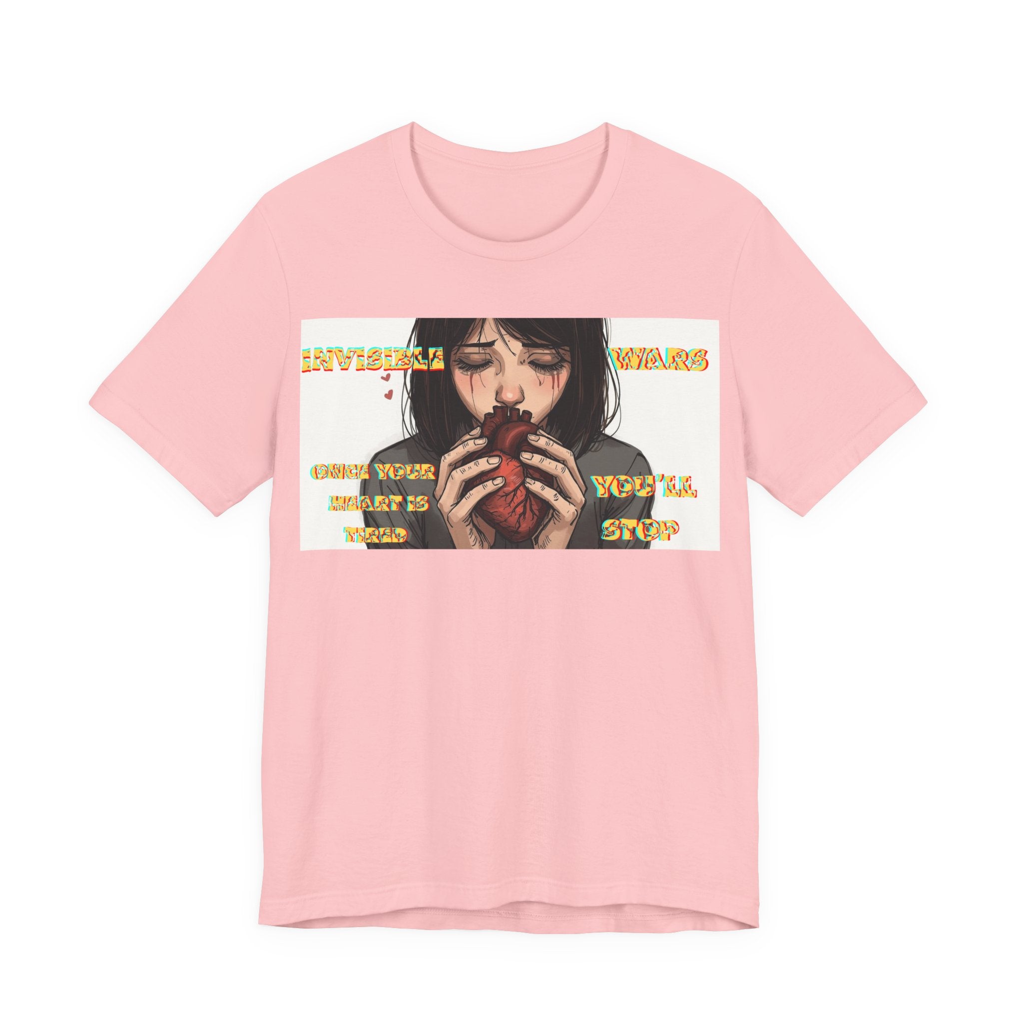 Women T-Shirt-Once your Heart Is Tired